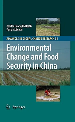 Environmental Change and Food Security in China