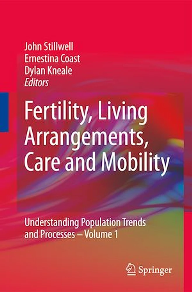 Fertility, Living Arrangements, Care and Mobility