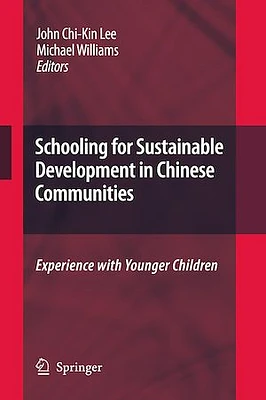 Schooling for Sustainable Development in Chinese Communities