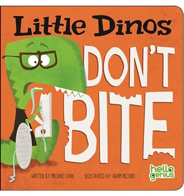 Little Dinos Don't Bite