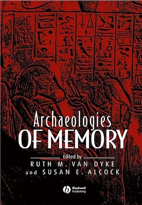 Archaeologies of Memory