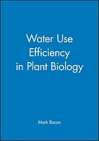 Water Use Efficiency in Plant Biology