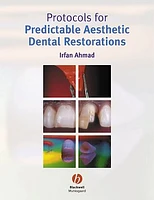 Protocols for Predictable Aesthetic Dental Restorations