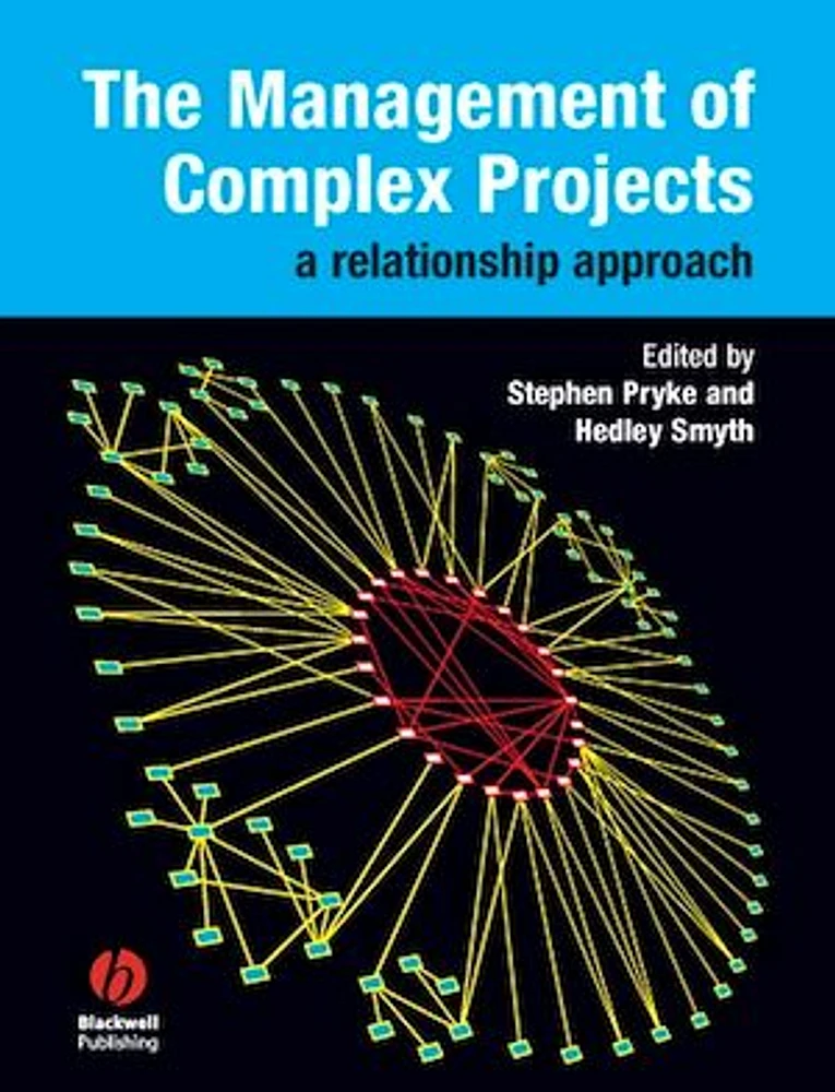 The Management of Complex Projects