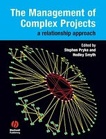 The Management of Complex Projects