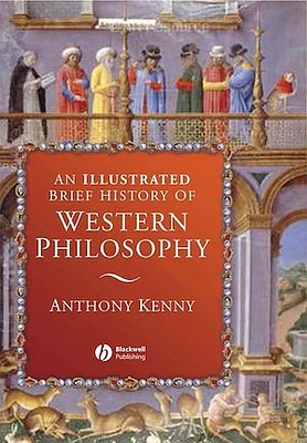 An Illustrated Brief History of Western Philosophy