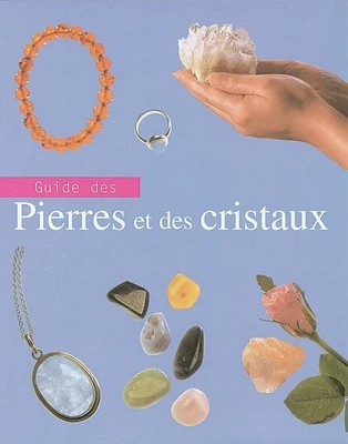 Les pierres et cristaux