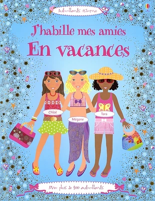 J'Habille mes Amies en Vacances