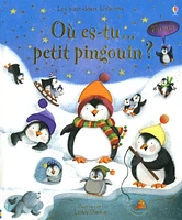 Où Es-tu... Petit Pingouin ?