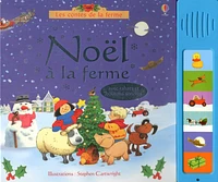 Noël à la ferme: avec rabats et boutons sonores