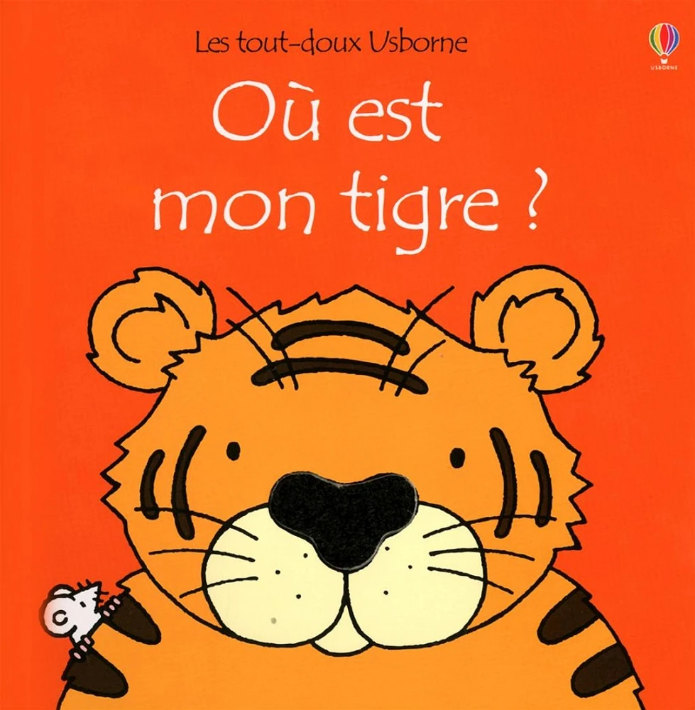 Où est mon tigre?