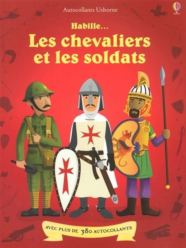 Habille... les chevaliers et les soldats (autocollants Usborne)