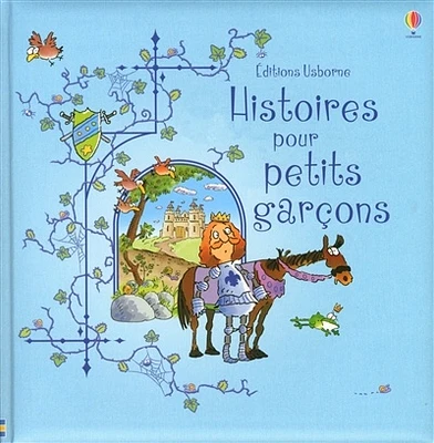 Histoires pour les petits: histoires pour petits garçons