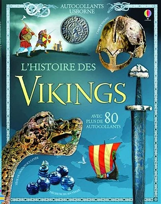 Histoire des Vikings (L'): documentaires en autocollants