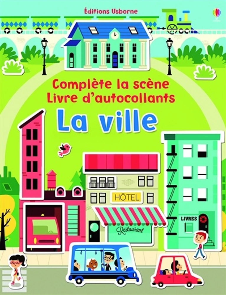 Ville(La): complète la scène : livre d'autocollants