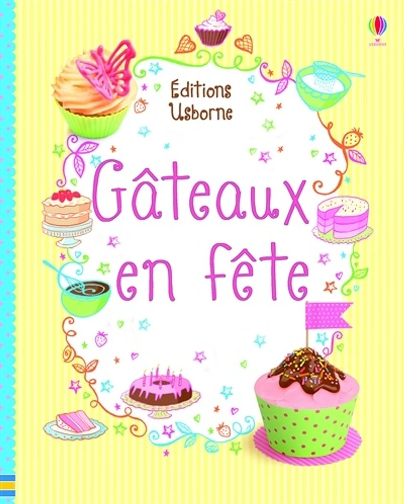 Gâteaux en fête: gâteaux, biscuits et gourmandises