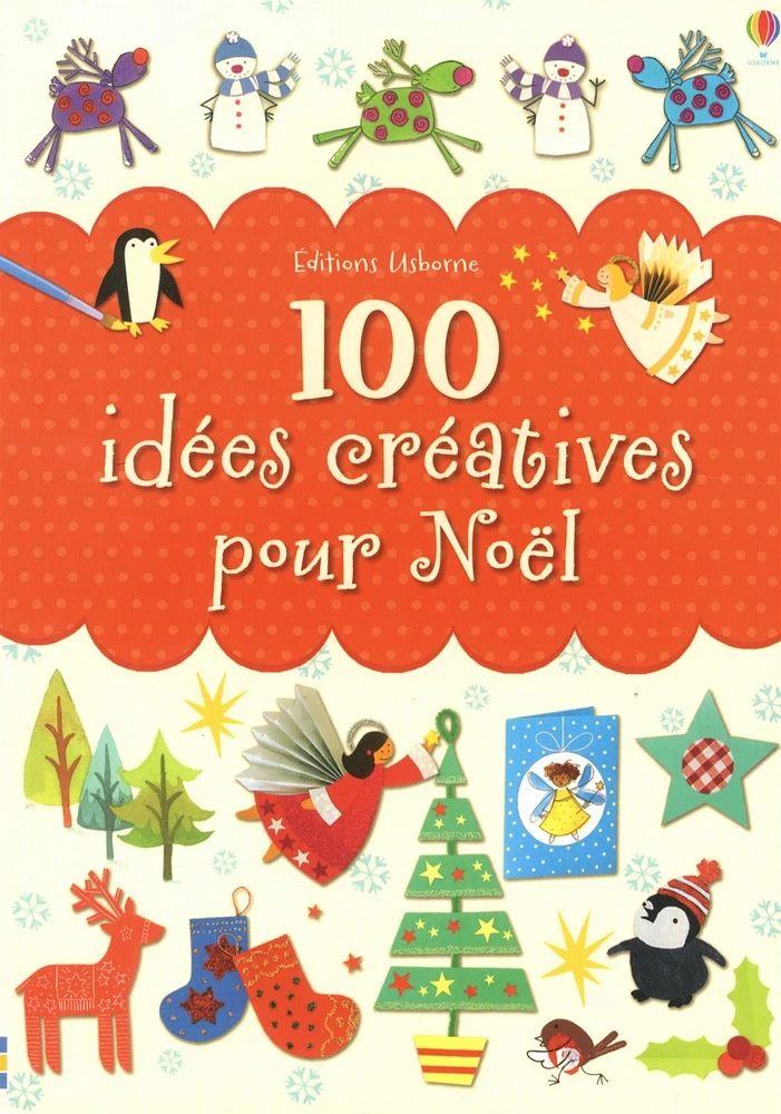 100 idées créatives pour Noël