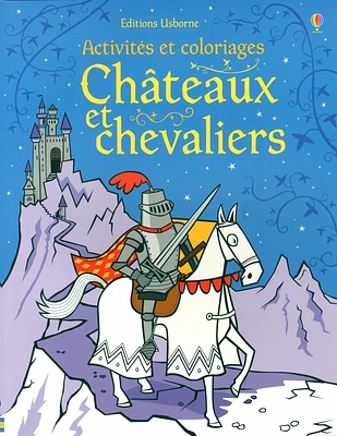 Châteaux et chevaliers:activités et coloriages