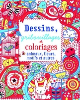 Dessins, gribouillages et coloriages: animaux, fleurs, motifs...