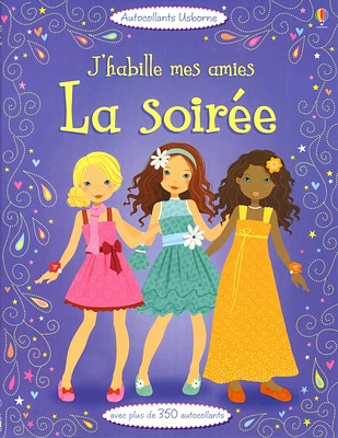 La soirée: J'habille mes amies