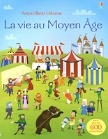 La vie au Moyen Age