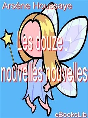 Les Douze nouvelles nouvelles