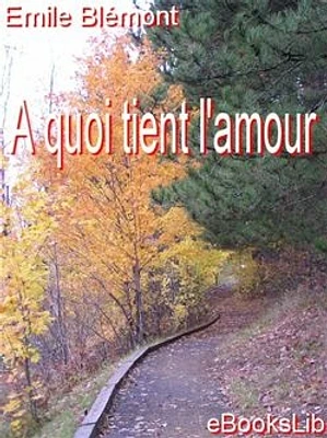 A quoi tient l'amour