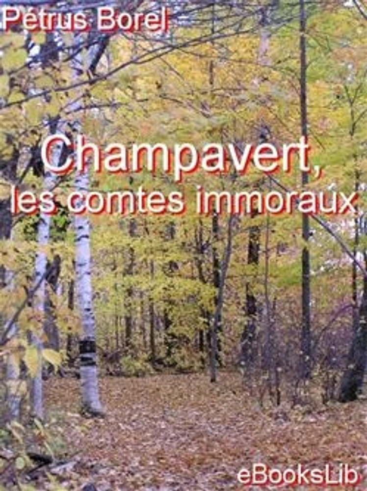 Champavert, les comtes immoraux