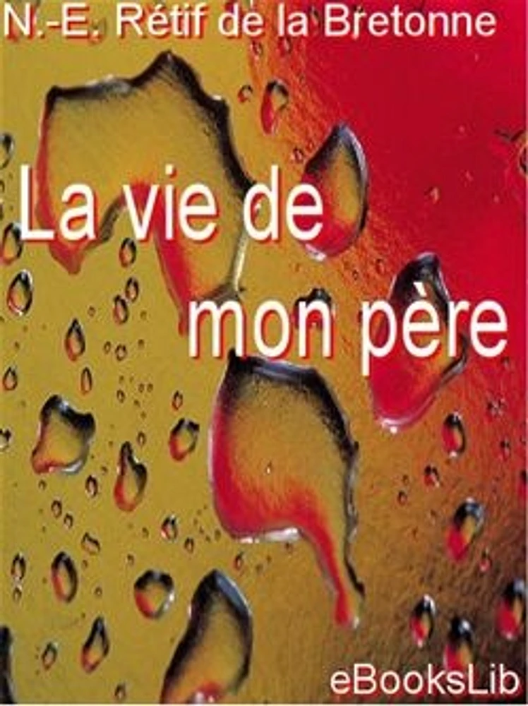 La vie de mon père