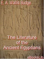 The Literature of the Ancient Egyptians