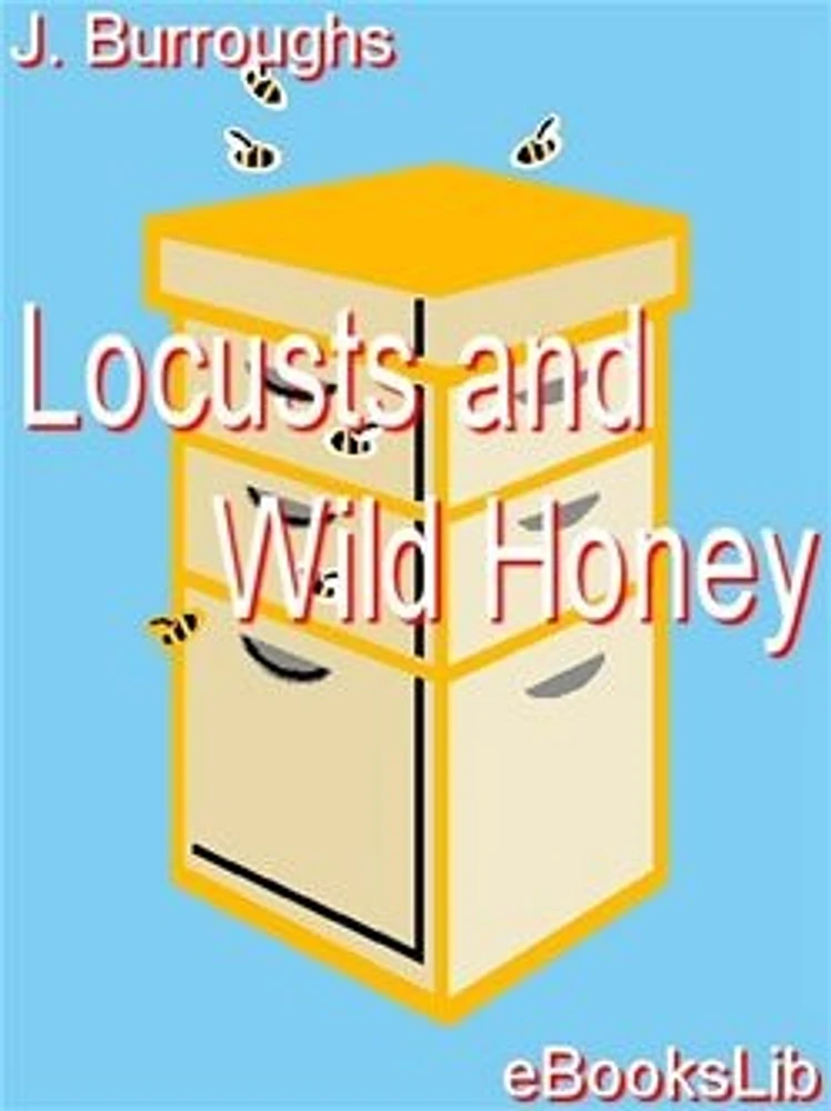 Locusts and Wild Honey