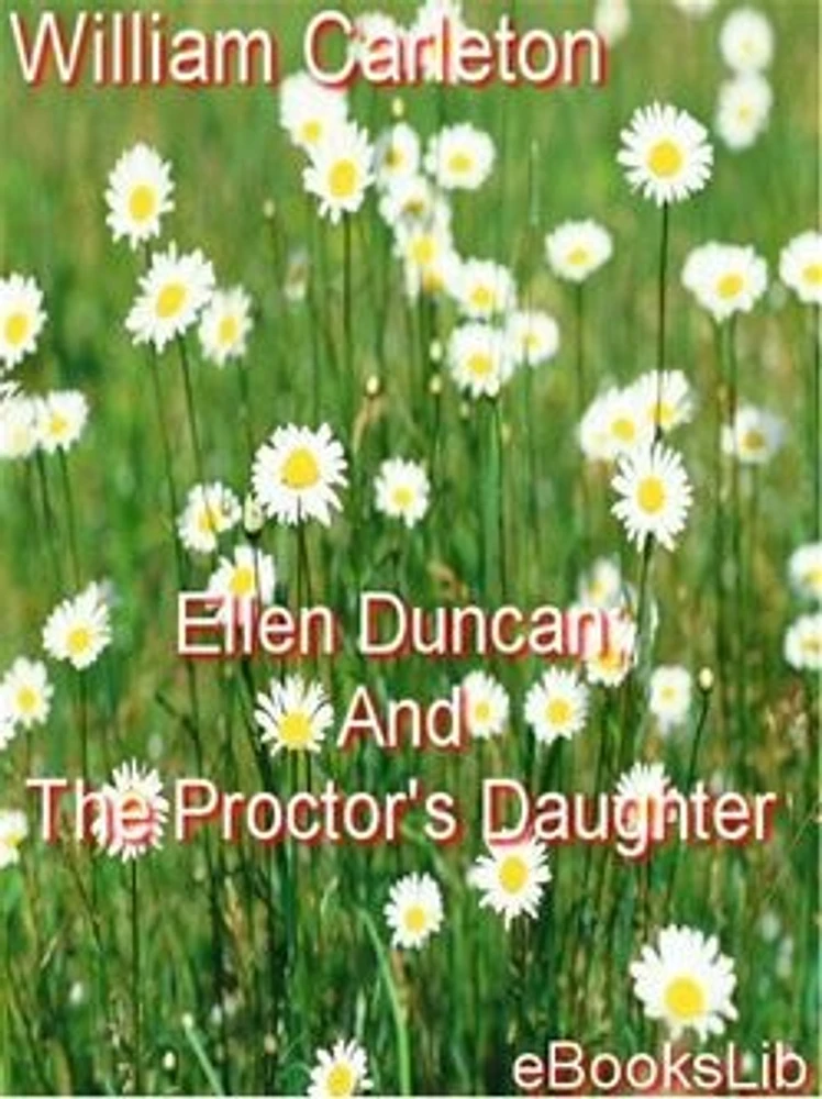 Ellen Duncan; And The Proctor's Daughter