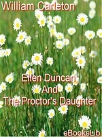 Ellen Duncan; And The Proctor's Daughter