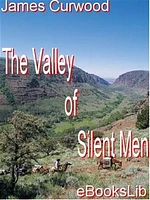 The Valley of Silent Men