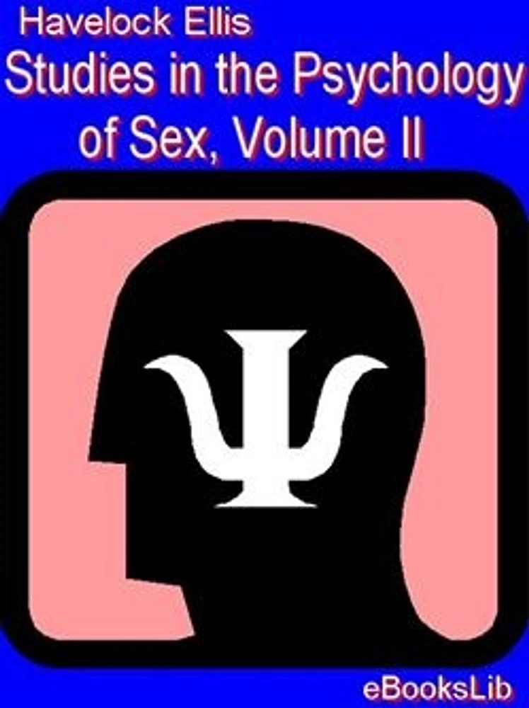 Studies in the Psychology of Sex, Volume II