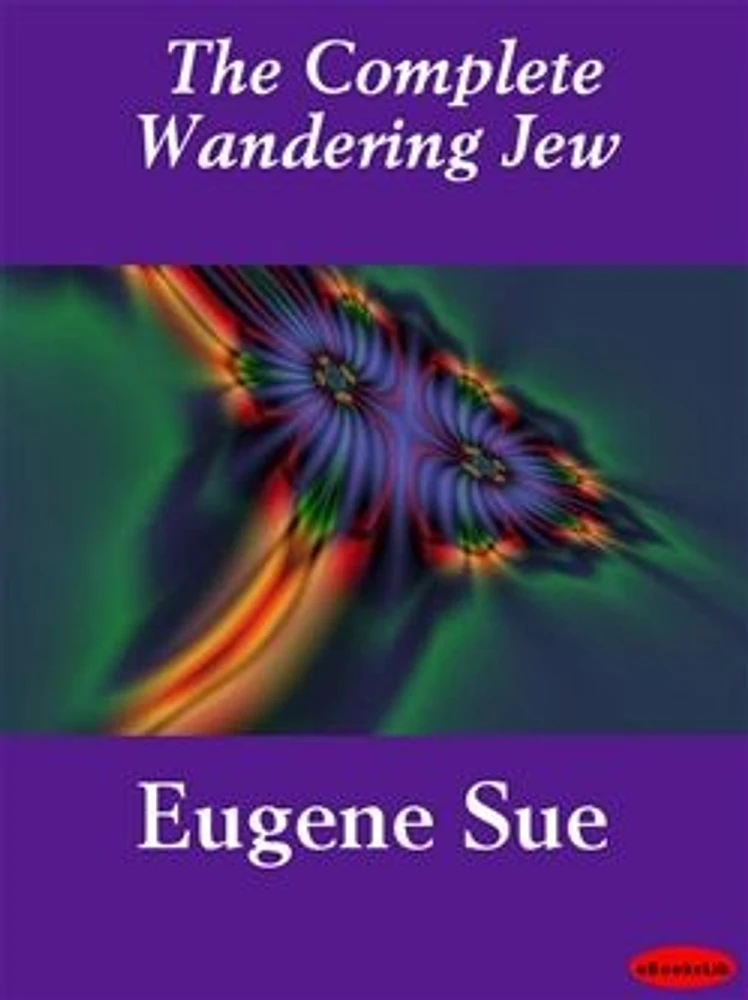 The Complete Wandering Jew