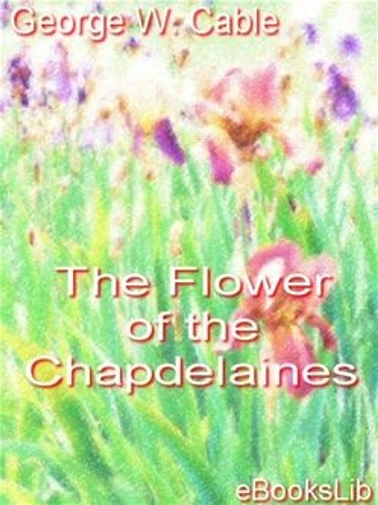 The Flower of the Chapdelaines