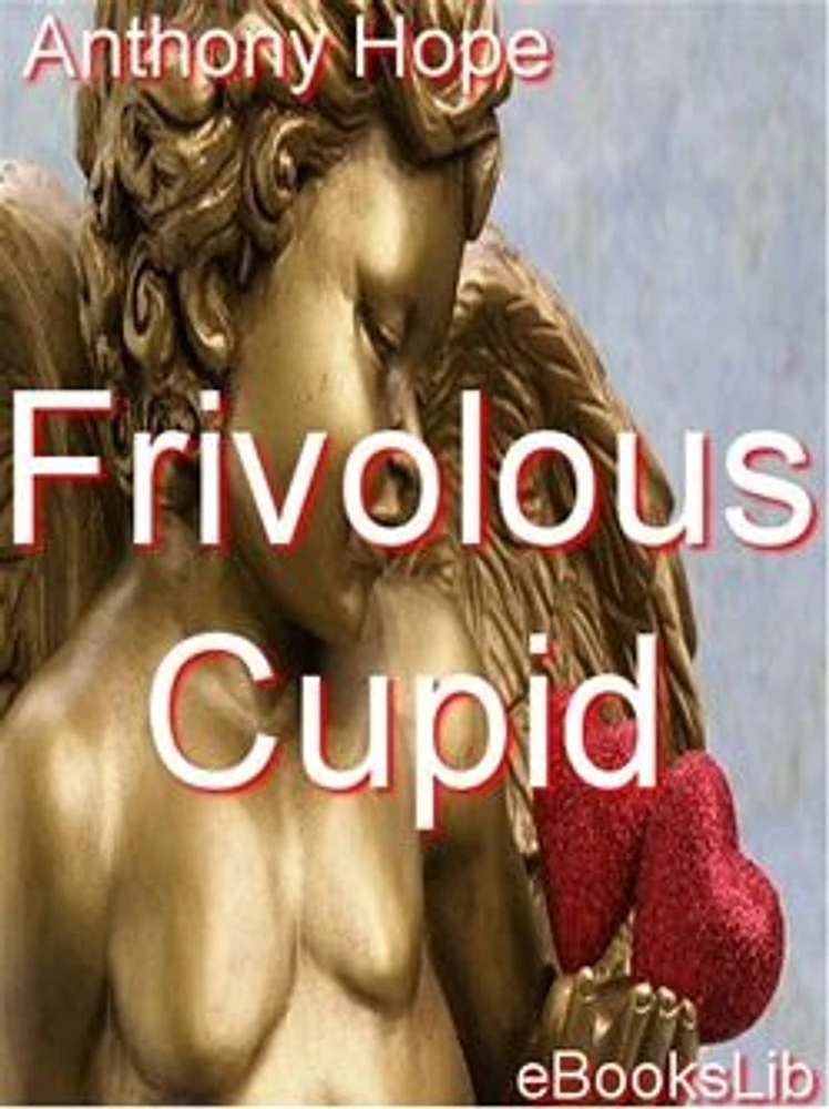 Frivolous Cupid