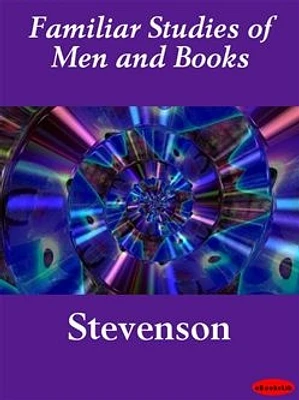 Familiar Studies of Men and Books