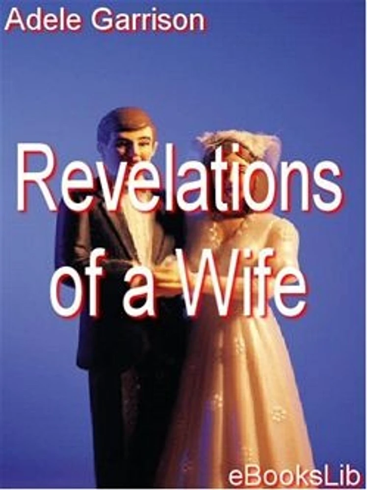 Revelations of a Wife