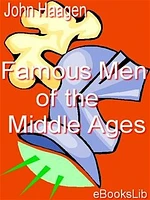 Famous Men of the Middle Ages