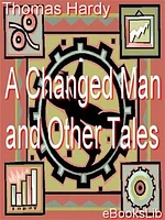 A Changed Man and Other Tales