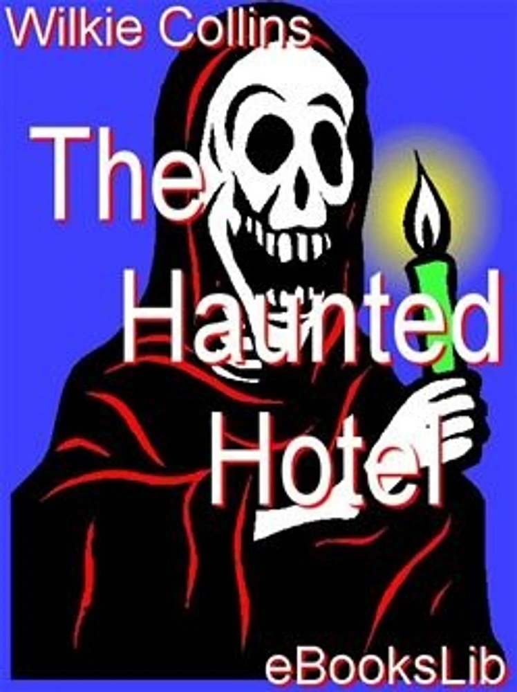 The Haunted Hotel