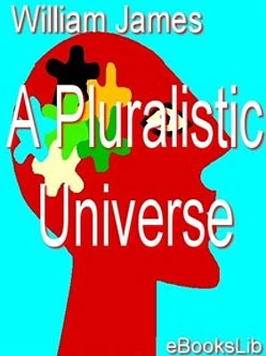 A Pluralistic Universe