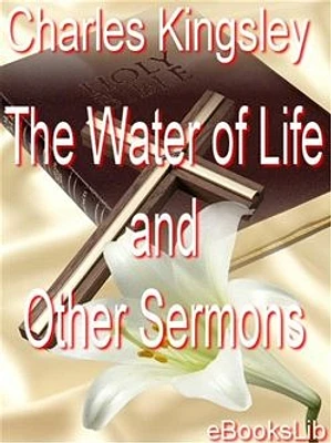 Water of Life and Other Sermons