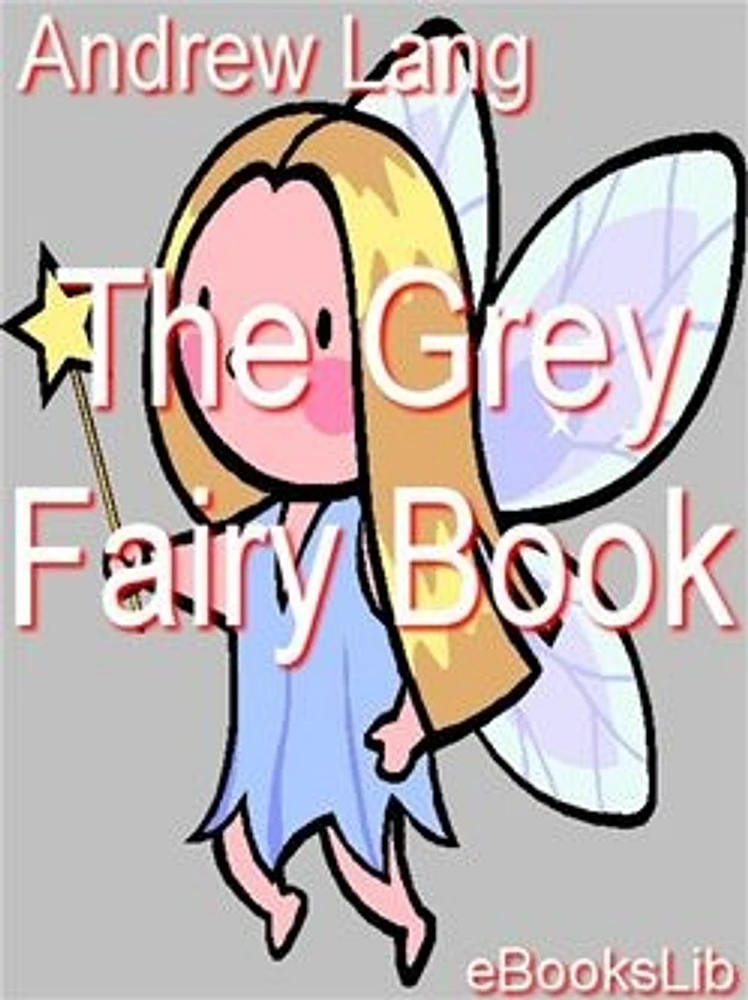 The Grey Fairy Book