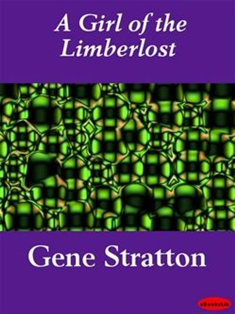 A Girl of the Limberlost