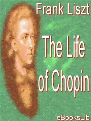 The Life of Chopin