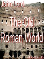 The Old Roman World