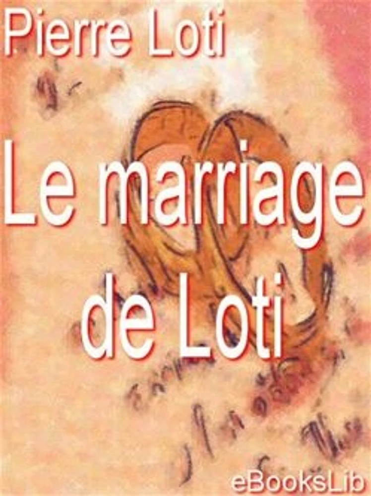 Le Marriage de Loti